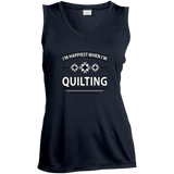 I'm Happiest When I'm Quilting Ladies Sleeveless Moisture Absorbing V-Neck