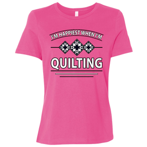 I'm Happiest When I'm Quilting Ladies Relaxed Jersey Short-Sleeve T-Shirt