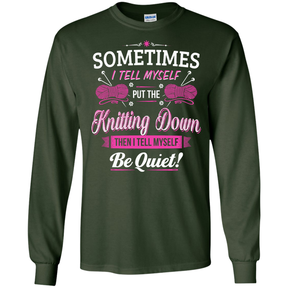 Put the Knitting Down Long Sleeve Ultra Cotton Tshirt - Crafter4Life - 1