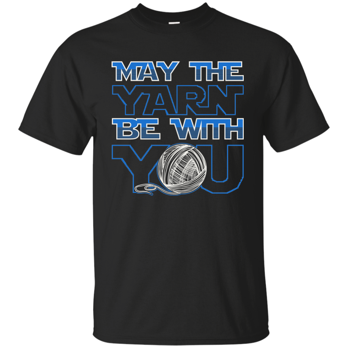 May the Yarn be with You Ultra Cotton T-Shirt