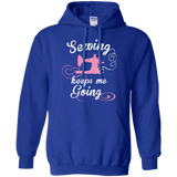 Sewing Keeps Me Going Pullover Hoodies - Crafter4Life - 8