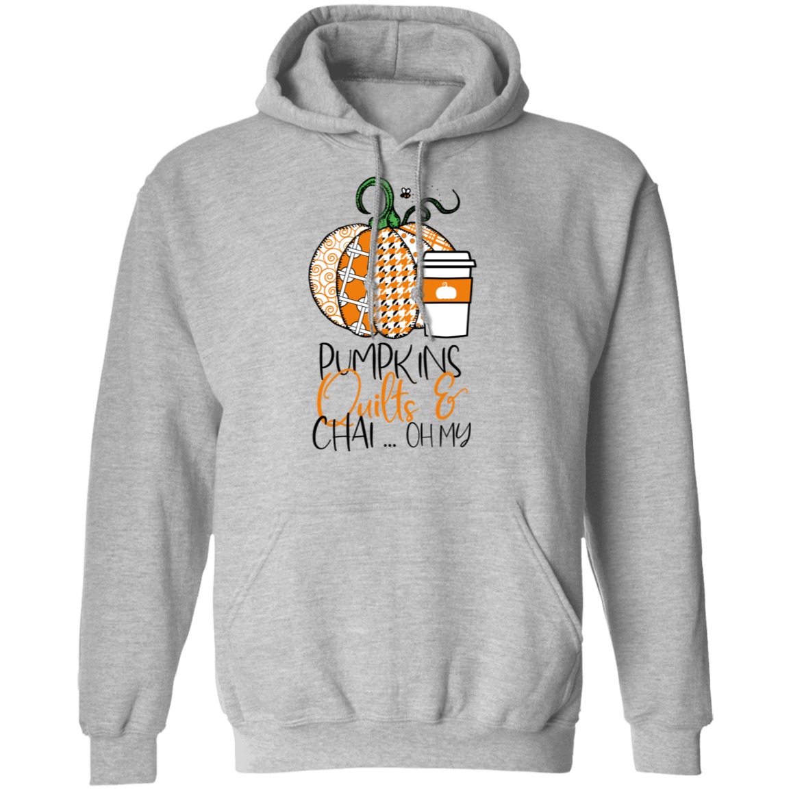 Pumpkins, Quilts & Chai Hoodie