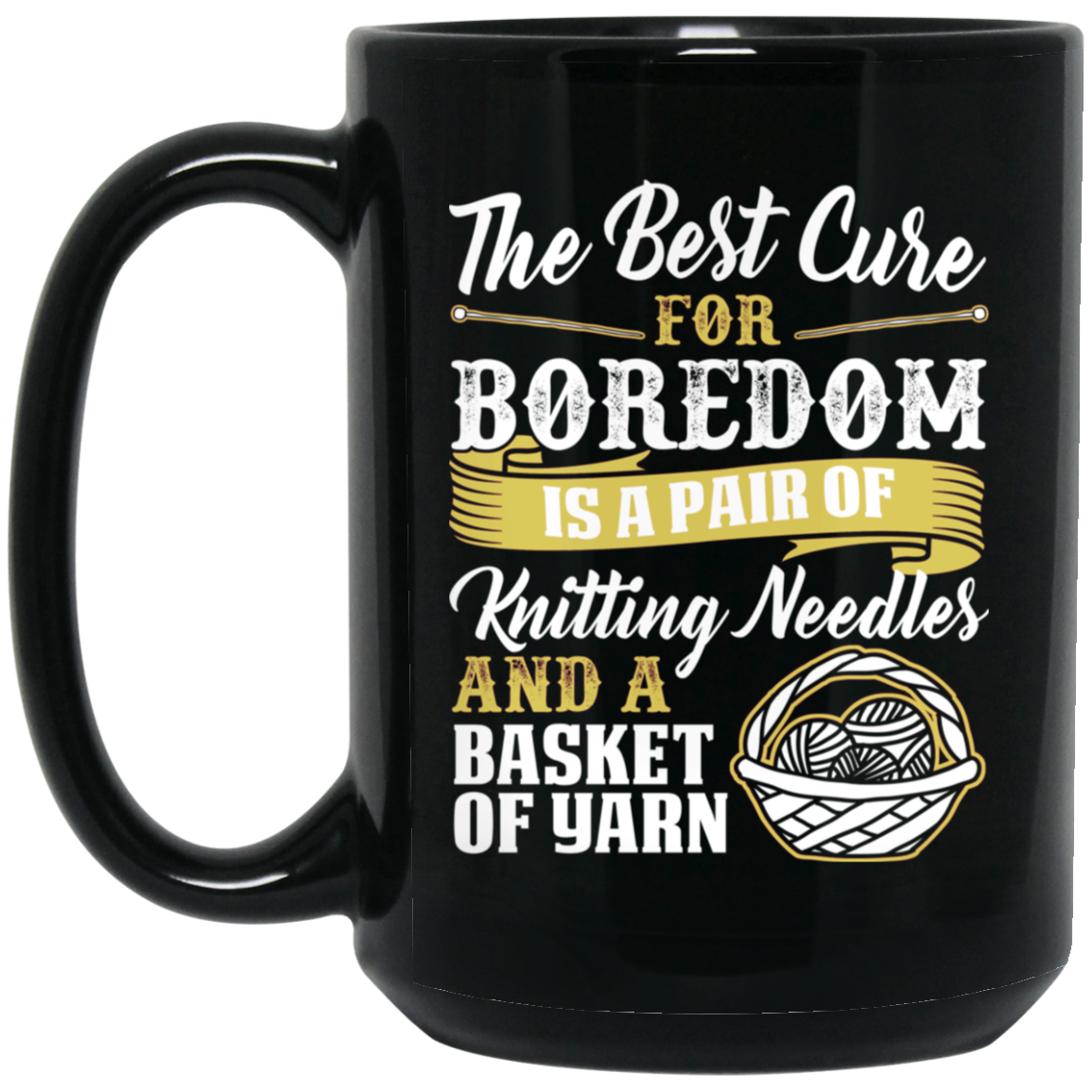 Cure For Boredom - Knitting - gold Black Mugs