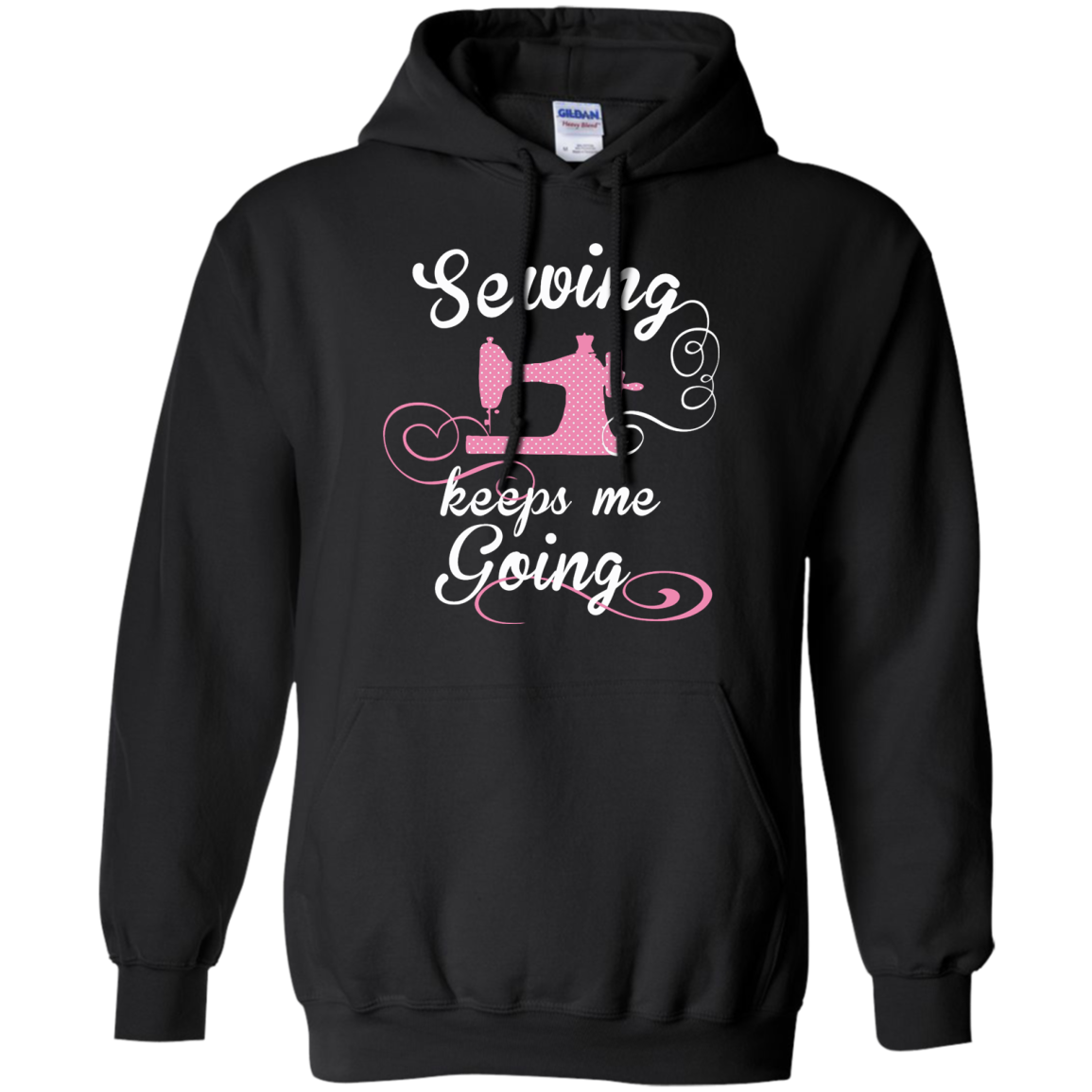 Sewing Keeps Me Going Pullover Hoodies - Crafter4Life - 2