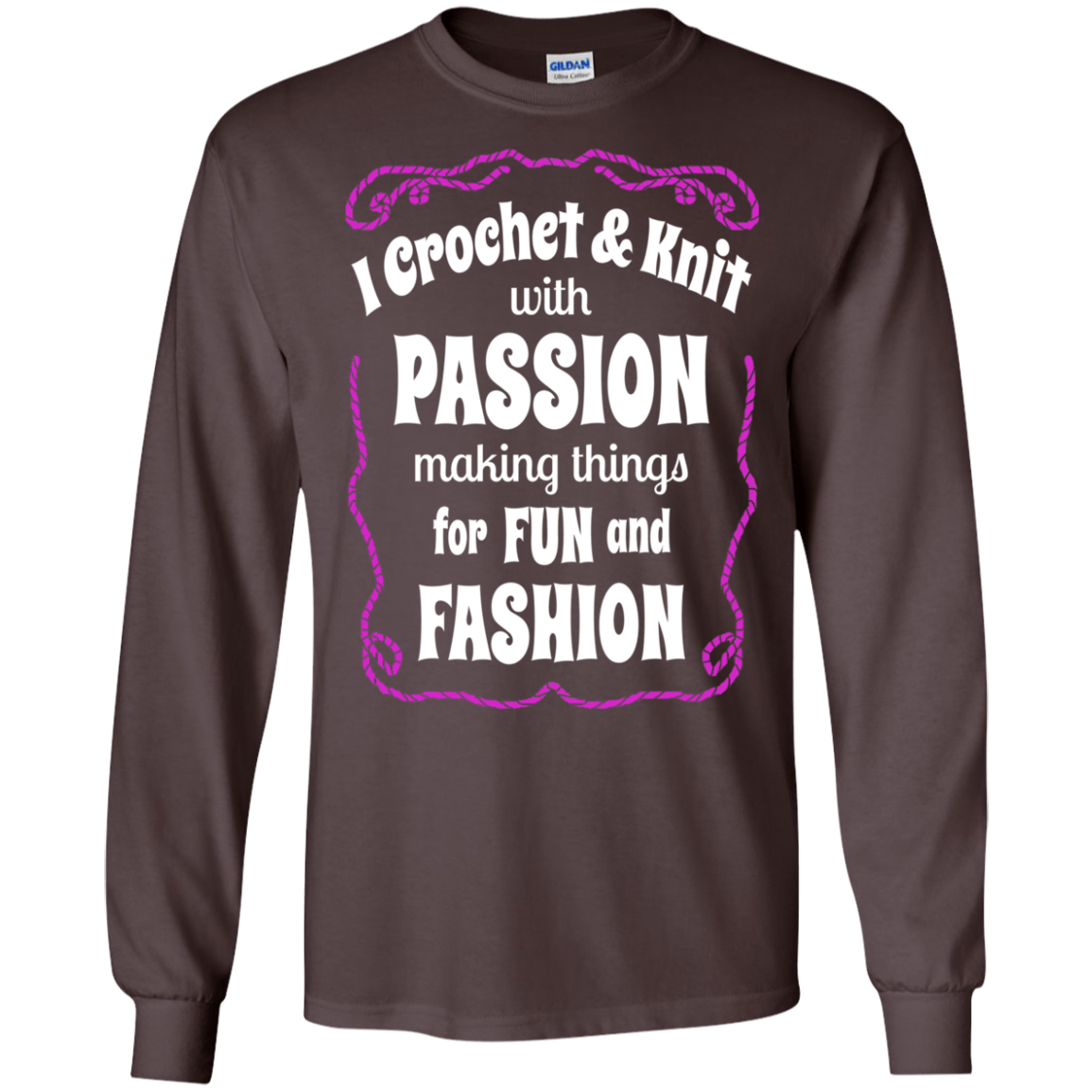 I Crochet & Knit with Passion LS Ultra Cotton T-Shirt