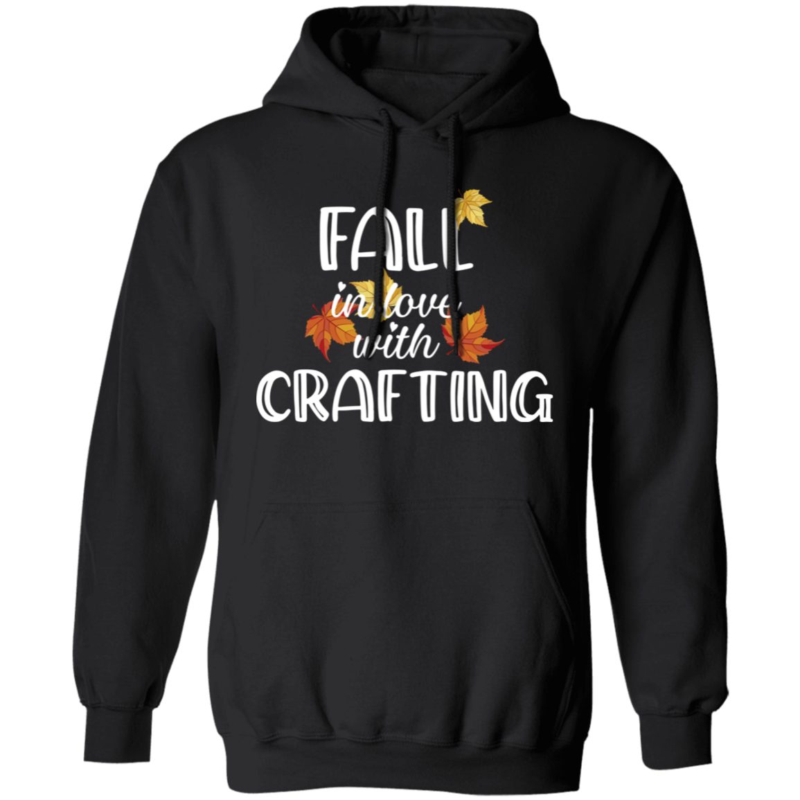 Fall in Love with Crafting Pullover Hoodie