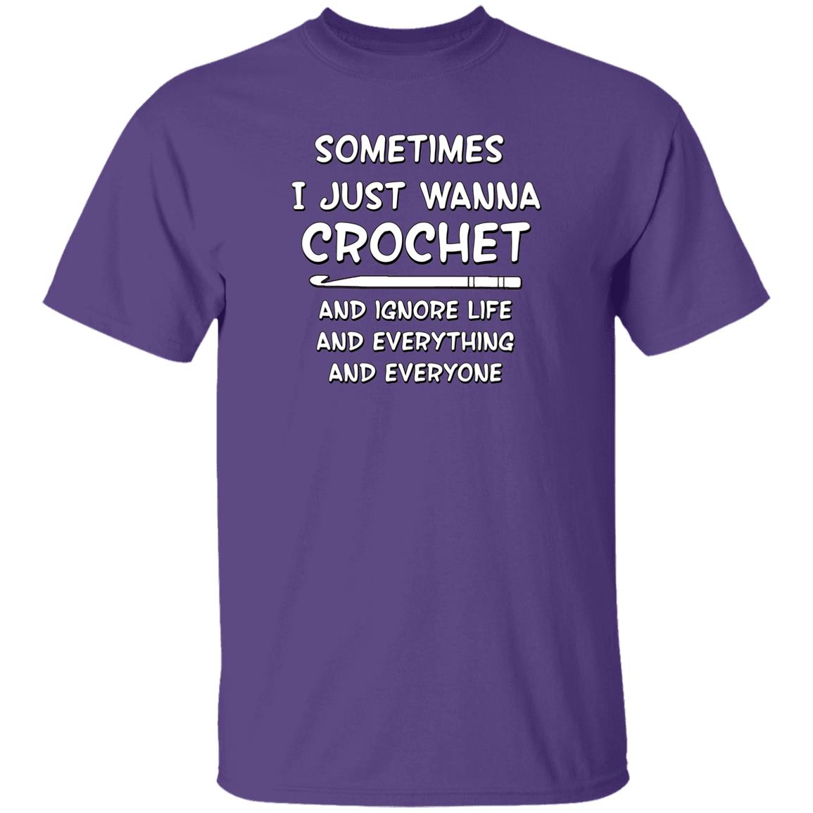 Just Wanna Crochet T-Shirt