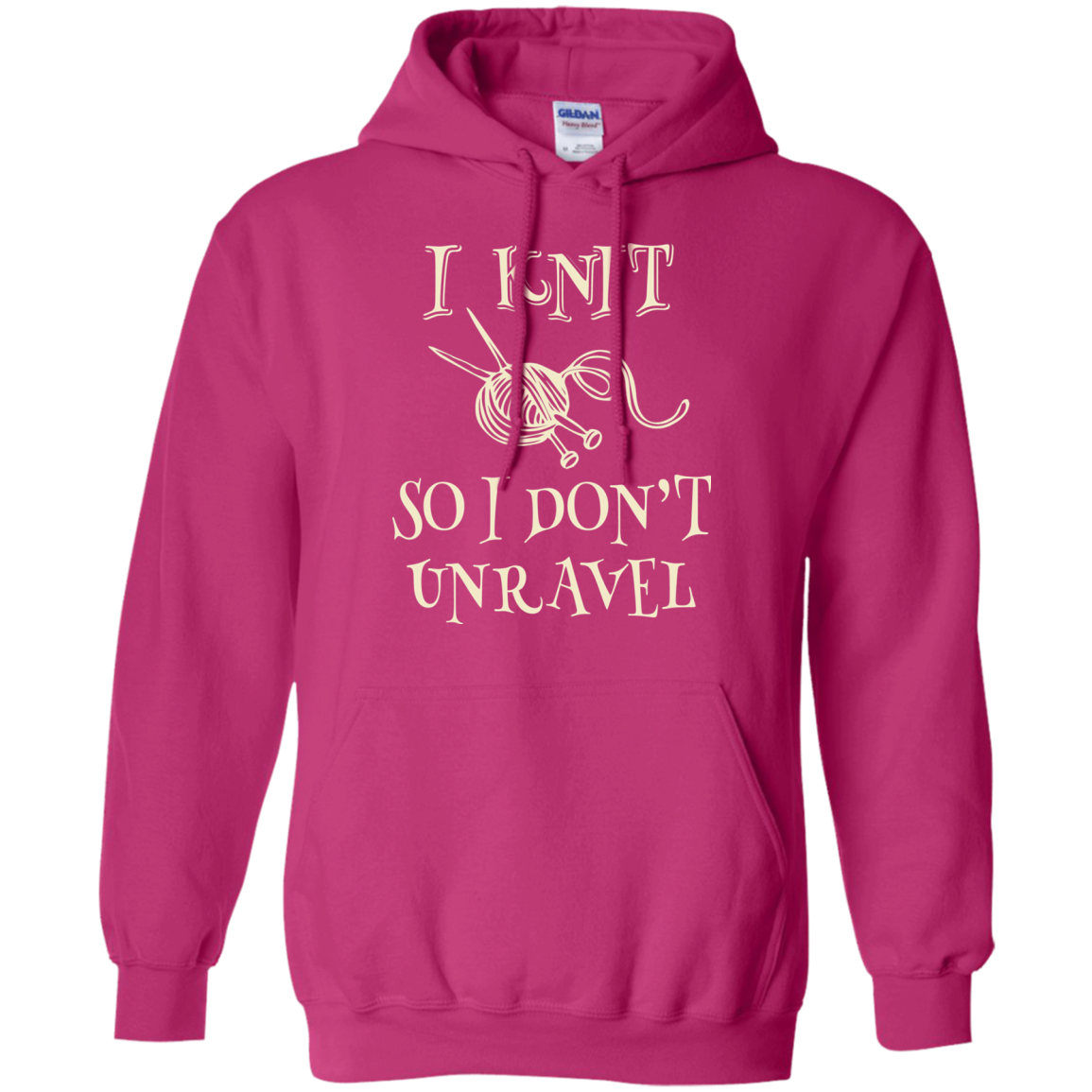 I Knit So I Don't Unravel Pullover Hoodie
