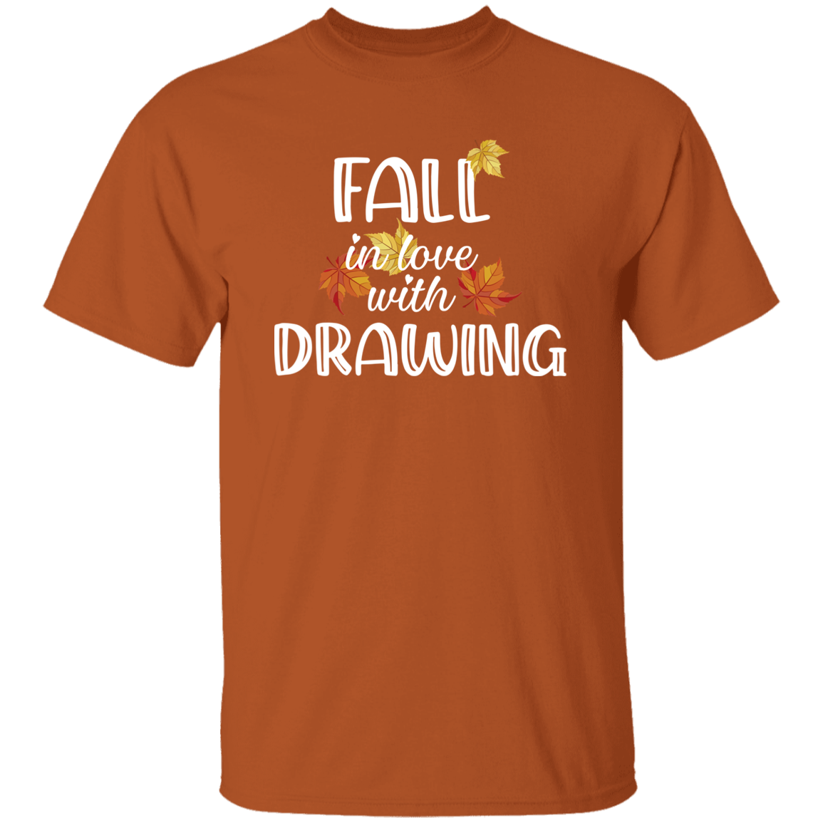 Fall in love with Drawing T-Shirt