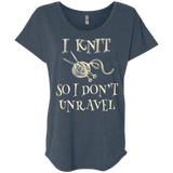 I Knit So I Don't Unravel Ladies Triblend Dolman Sleeve