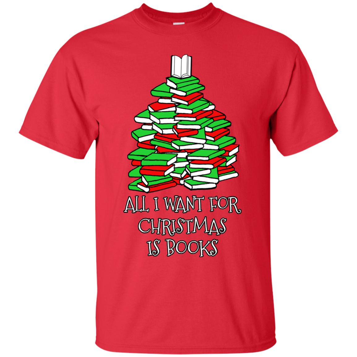 All I Want for Christmas is Books Ultra Cotton T-Shirt