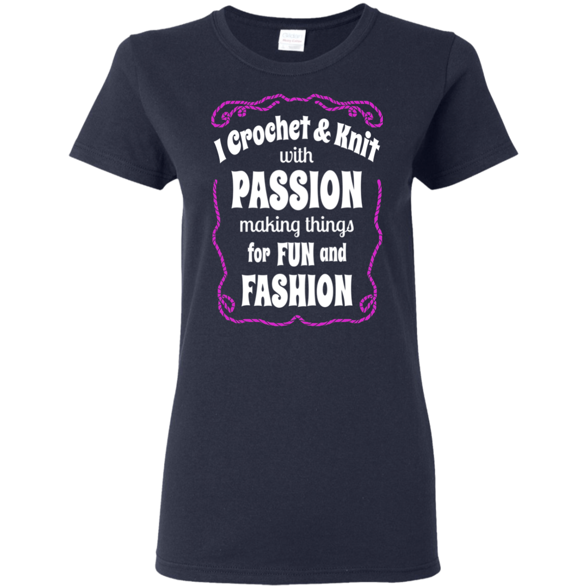 I Crochet & Knit with Passion Ladies Cotton T-Shirt