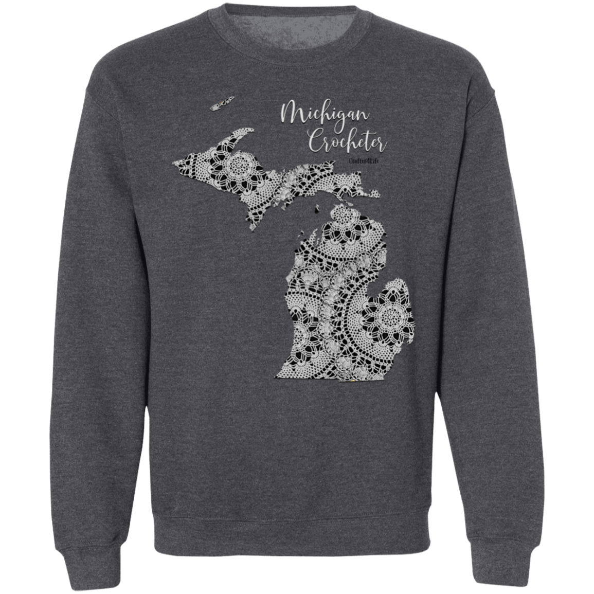 Michigan Crocheter Crewneck Pullover Sweatshirt