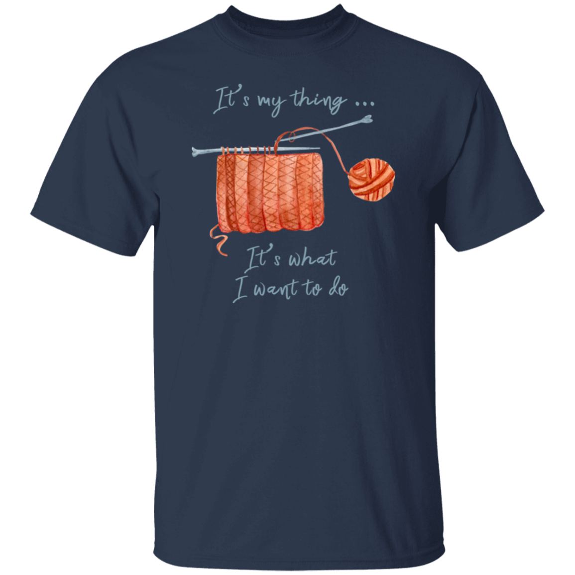 It's My Thing - Knitting T-Shirt