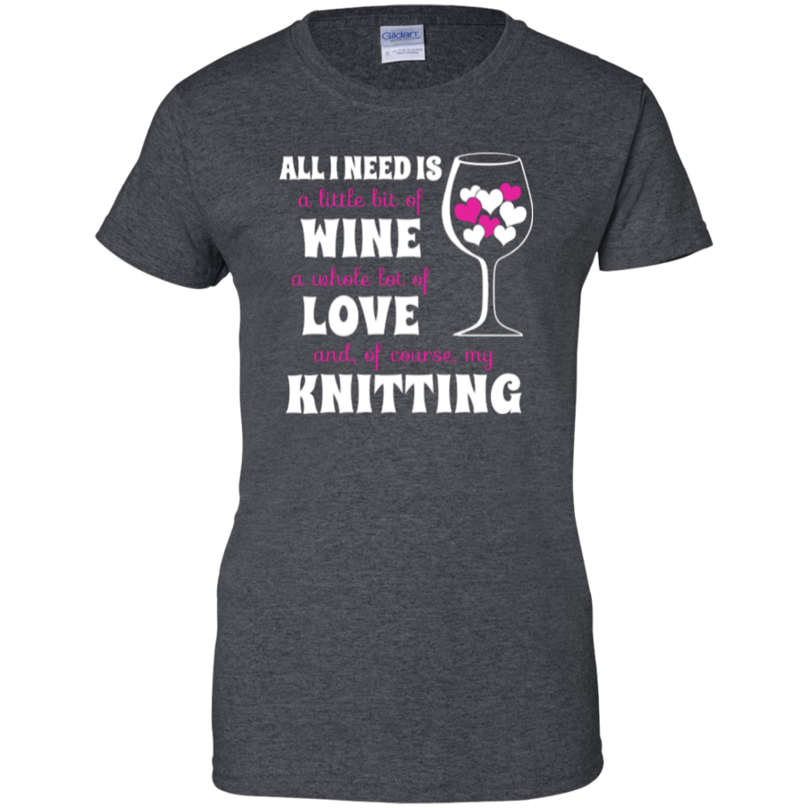 All I Need is Wine-Love-Knitting Ladies Custom 100% Cotton T-Shirt - Crafter4Life - 5
