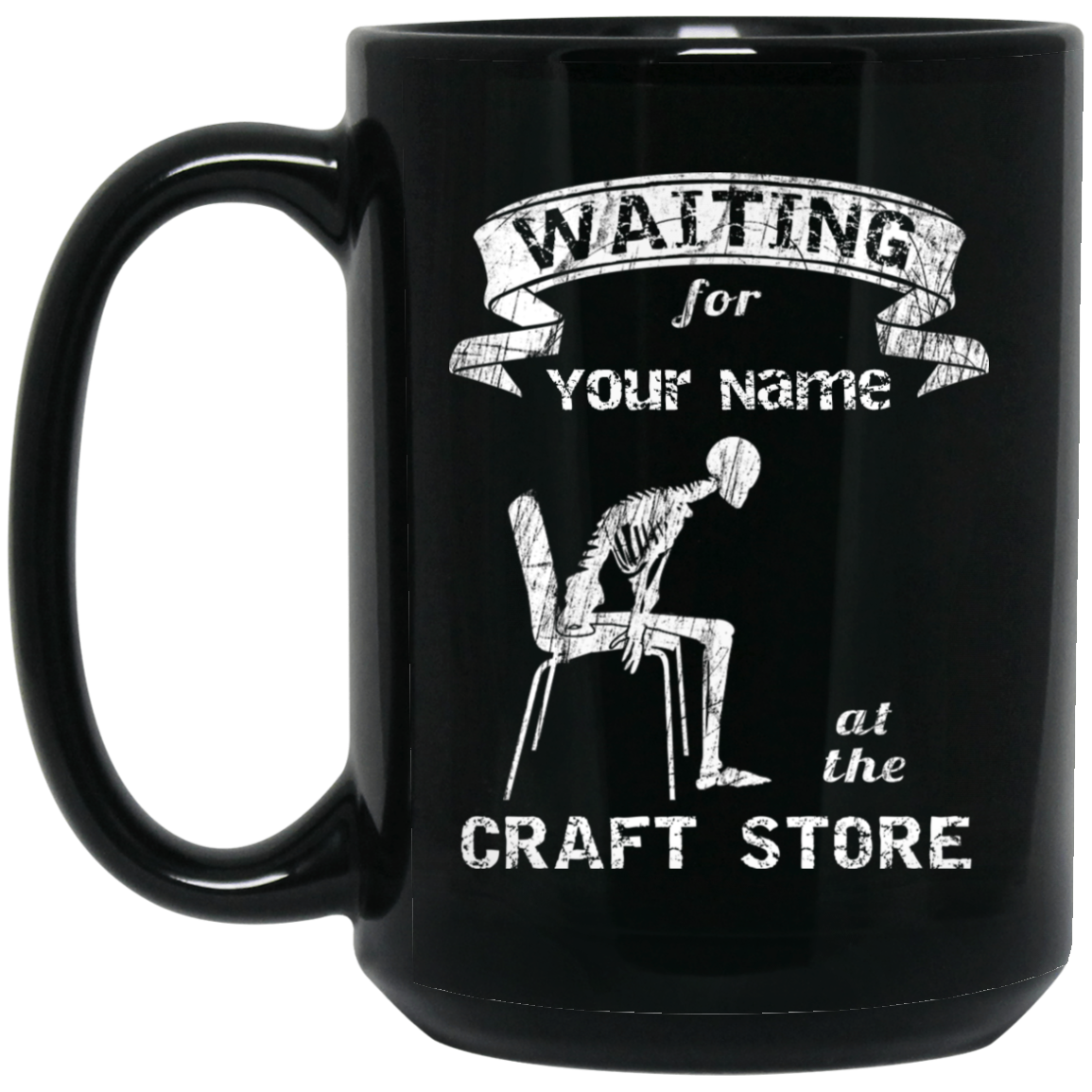 Waiting at the Craft Store - Personalized Black Mugs