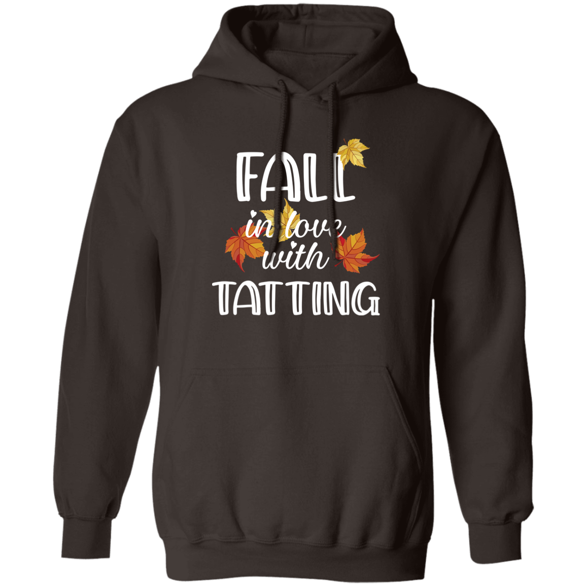 Fall in Love with Tatting Pullover Hoodie