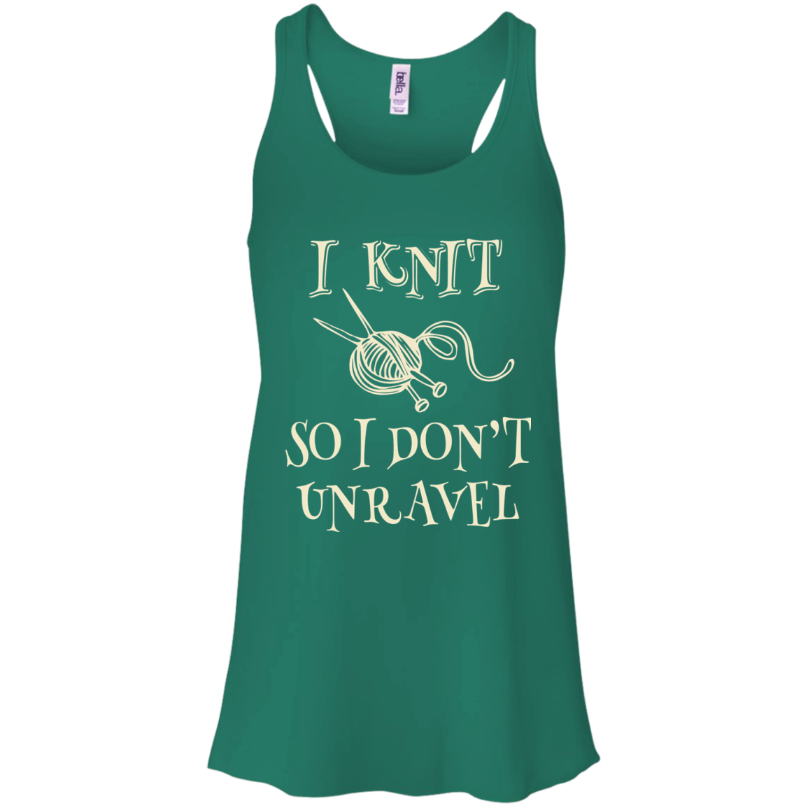 I Knit So I Don't Unravel Flowy Racerback Tank