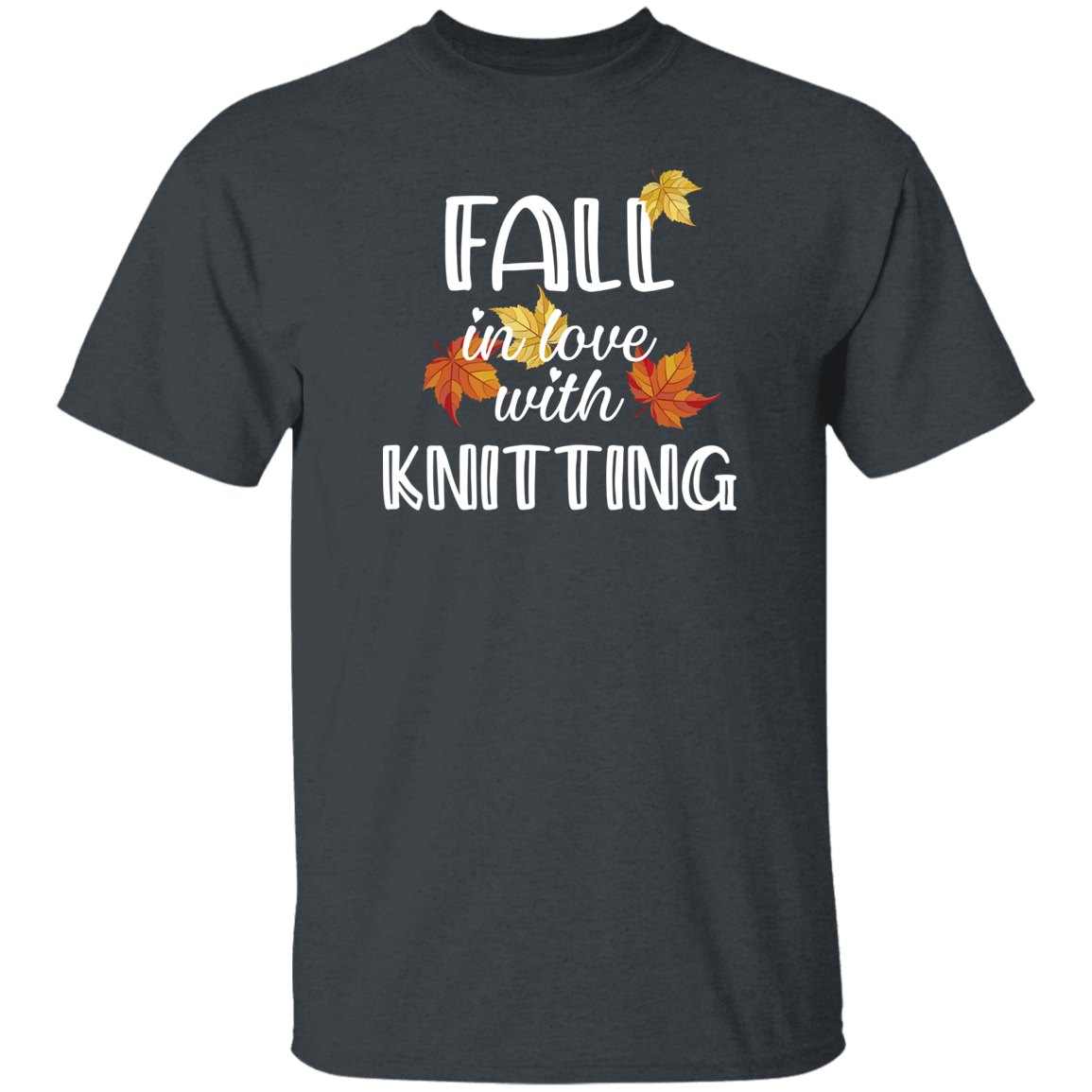 Fall in Love with Knitting T-Shirt