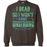 I Bead So I Won't Come Unstrung (aqua) Crewneck Sweatshirts - Crafter4Life - 9
