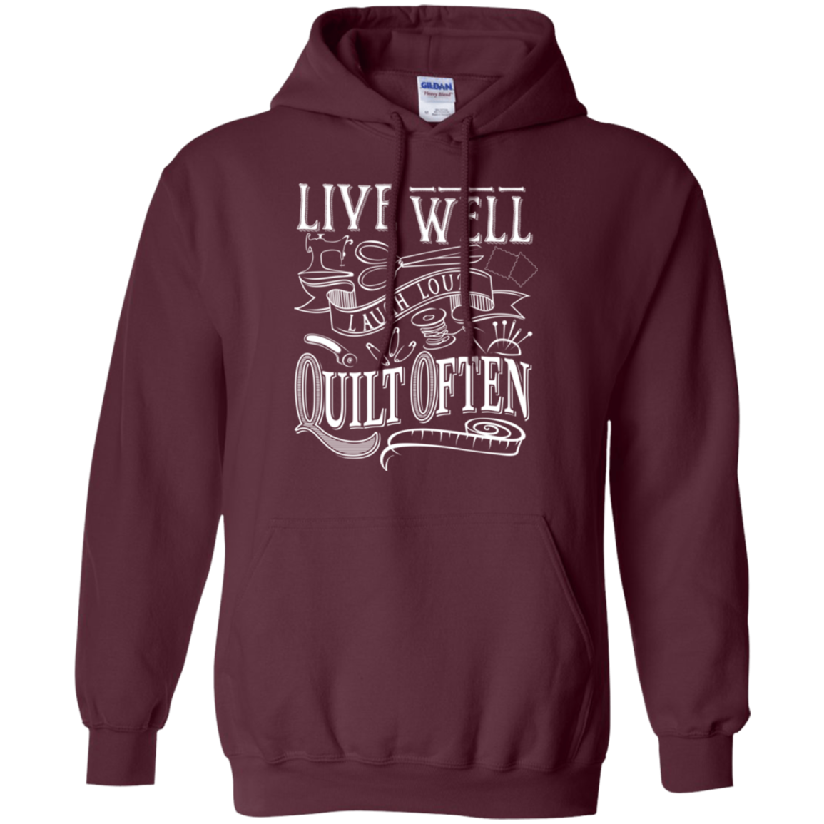 Live Well, Quilt Often Pullover Hoodie