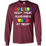 Quilters Keep Their Husbands Warm LS Ultra Cotton T-Shirt