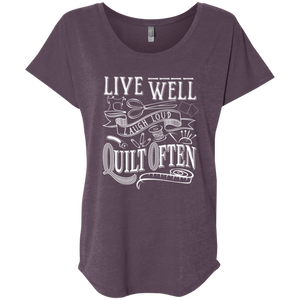 Live Well, Quilt Often Ladies Triblend Dolman Sleeve