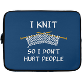I Knit So I Don't Hurt People Laptop Sleeves