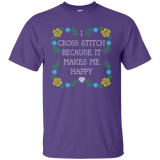 I Cross Stitch Because It Makes Me Happy Custom Ultra Cotton T-Shirt - Crafter4Life - 11