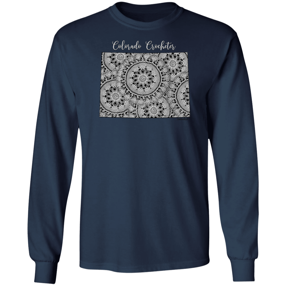 Colorado Crocheter LS Ultra Cotton T-Shirt