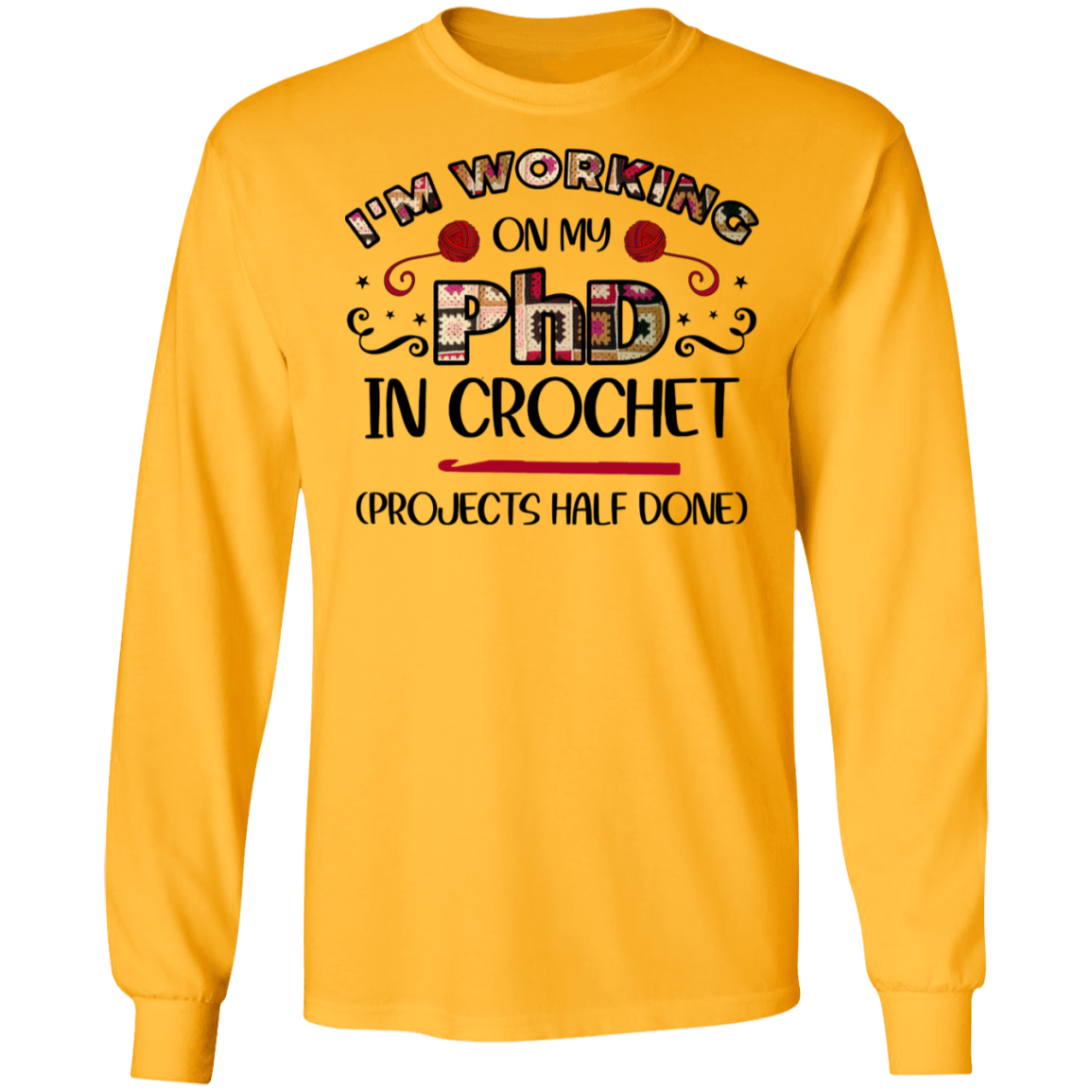 PhD in Crochet LS Ultra Cotton T-Shirt