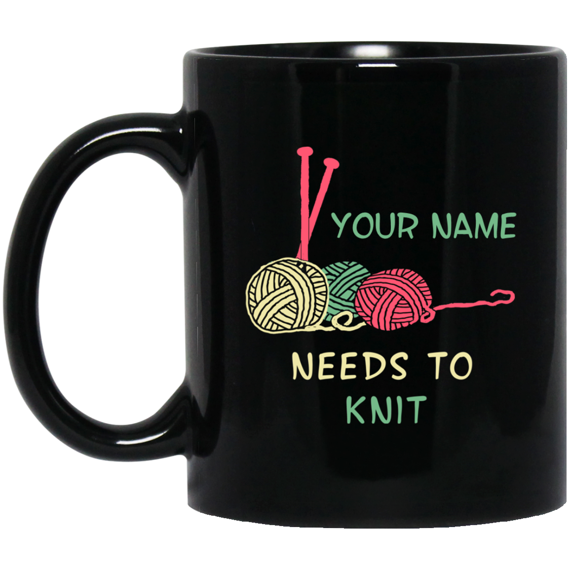 Needs to Knit - Personalized Black Mugs