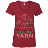Life Is Too Short to Use Cheap Yarn Ladies V-Neck Tee - Crafter4Life - 5