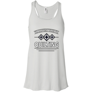 I'm Happiest When I'm Quilting Flowy Racerback Tank