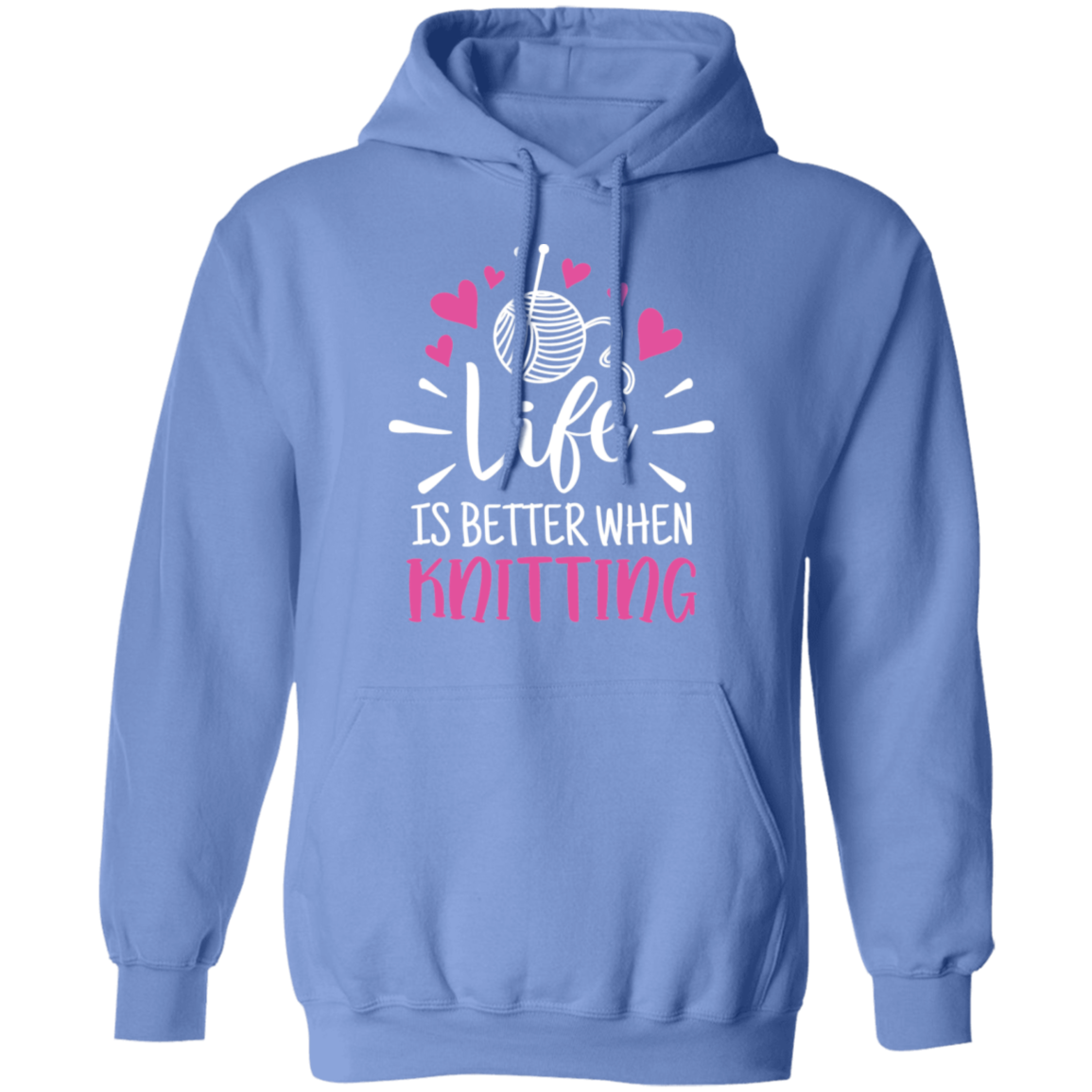 Life is Better When Knitting Pullover Hoodie