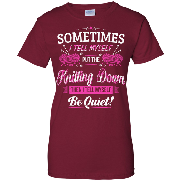 Put the Knitting Down Ladies Custom 100% Cotton T-Shirt - Crafter4Life - 1