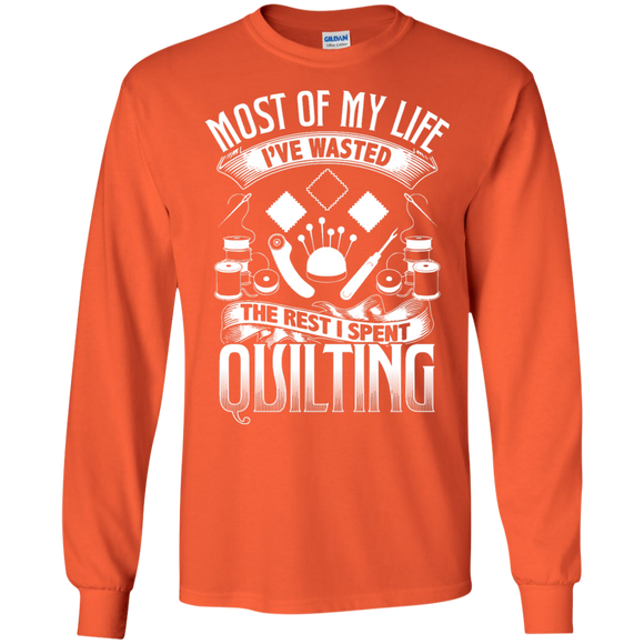 Most of My Life (Quilting) Long Sleeve Ultra Cotton T-shirt - Crafter4Life - 1