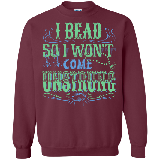 I Bead So I Won't Come Unstrung (aqua) Crewneck Sweatshirts - Crafter4Life - 4