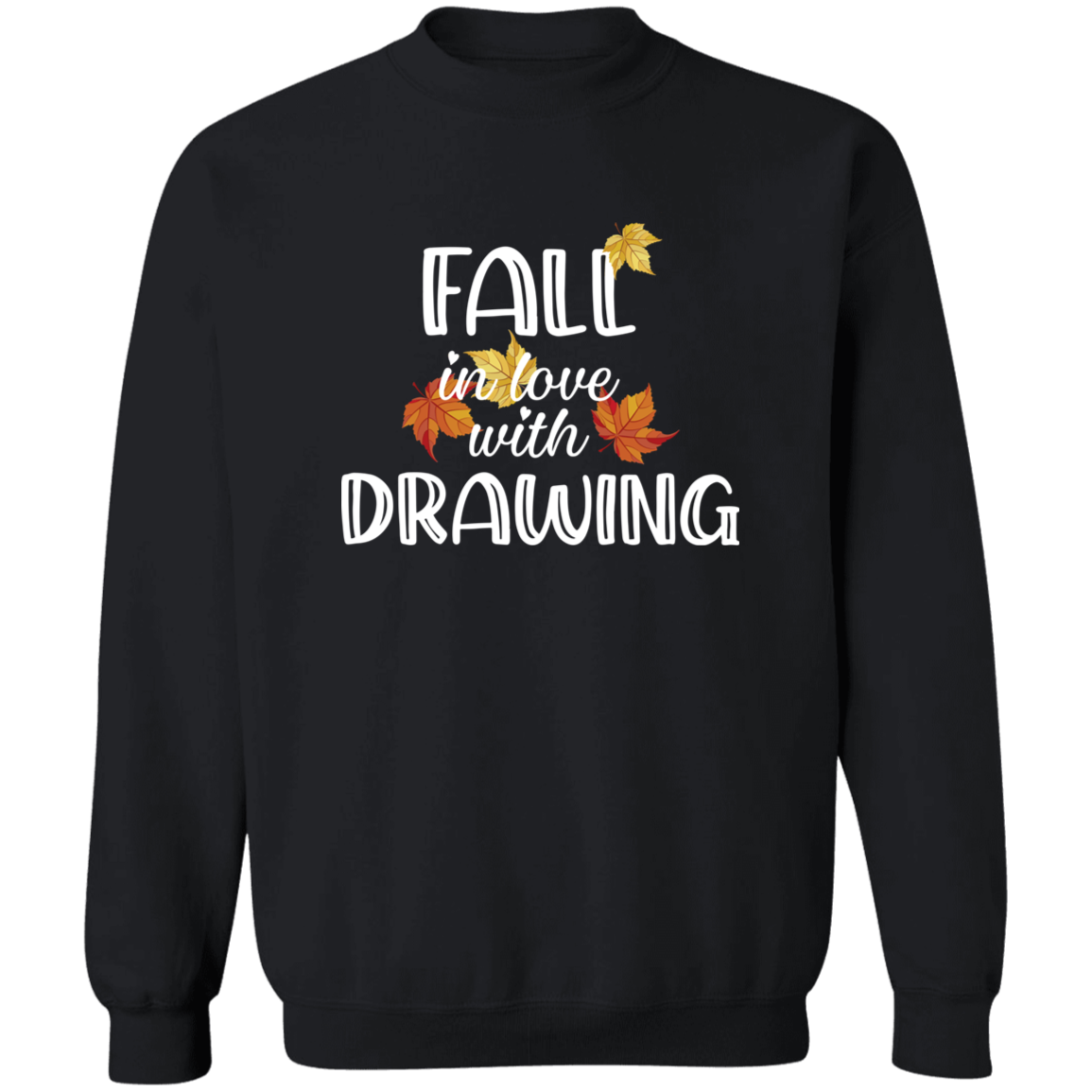 Fall in love with Drawing Sweatshirt