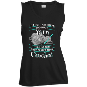 I Shop Faster than I Crochet Ladies Sleeveless Moisture Absorbing V-Neck