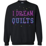 I Dream Quilts Crewneck Sweatshirt - Crafter4Life - 5