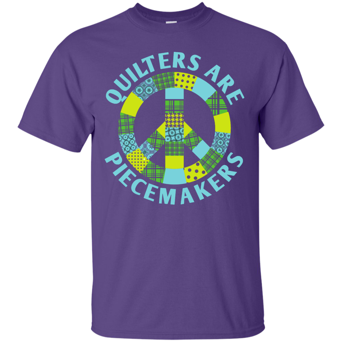 Quilters are Piecemakers Custom Ultra Cotton T-Shirt - Crafter4Life - 11