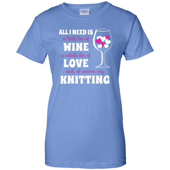 All I Need is Wine-Love-Knitting Ladies Custom 100% Cotton T-Shirt - Crafter4Life - 1