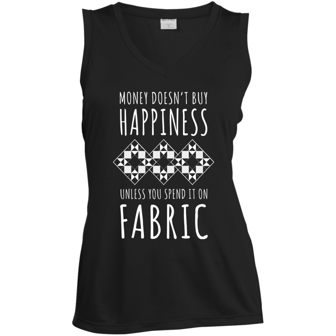 Money Doesn't Buy Happiness (Fabric) Ladies Sleeveless Moisture Absorbing V-Neck