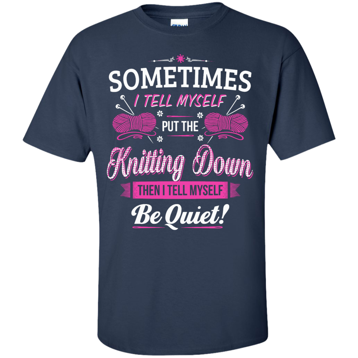 Put the Knitting Down Custom Ultra Cotton T-Shirt - Crafter4Life - 7