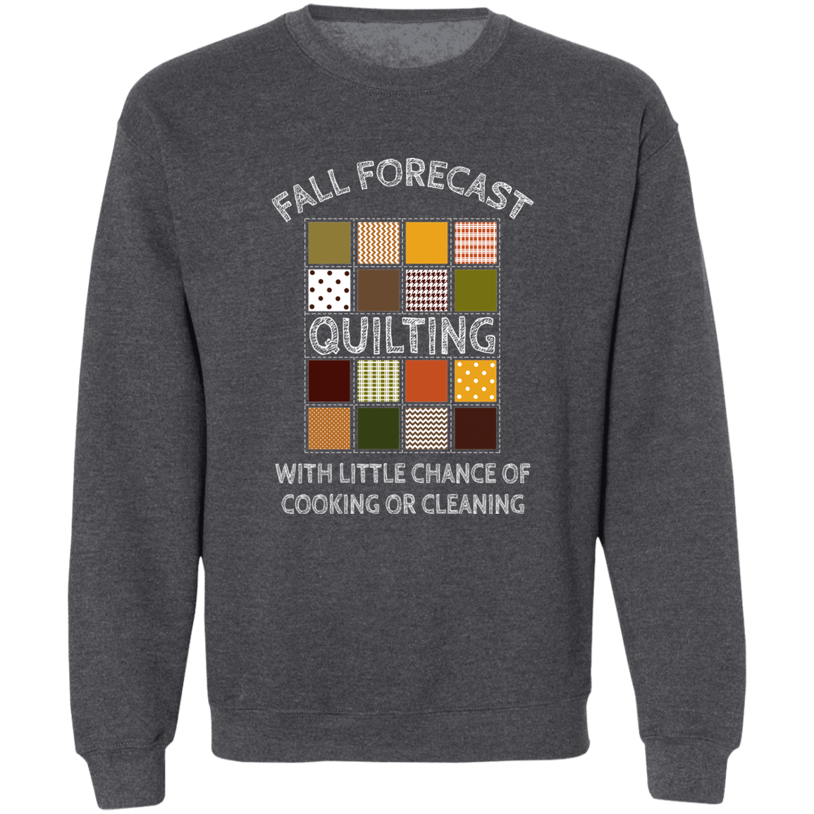 Fall Forecast - Quilting Sweatshirt