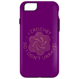 I Crochet So I Don't Unravel iPhone Cases