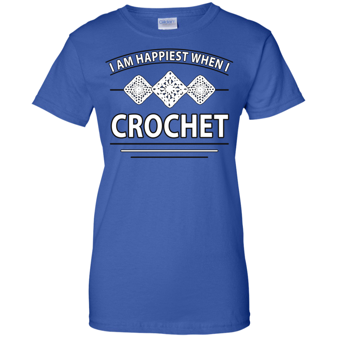 I Am Happiest When I Crochet Ladies Custom 100% Cotton T-Shirt - Crafter4Life - 12