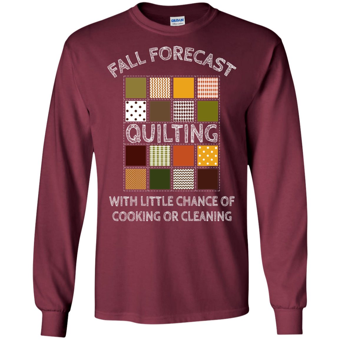 Fall Forecast - Quilting LS Ultra Cotton T-Shirt