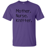 Mother-Nurse-Knitter Ultra Cotton T-Shirt